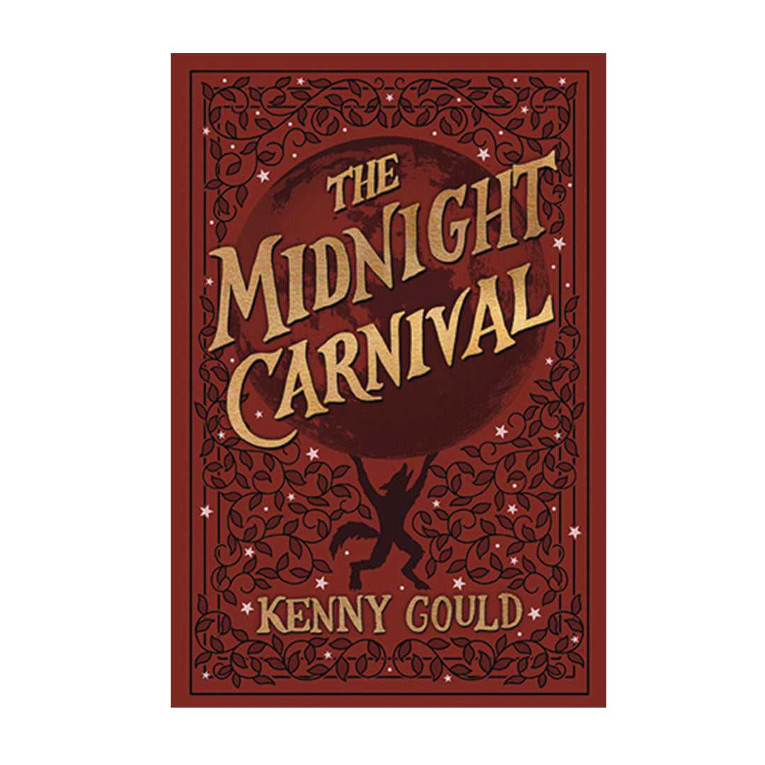 Book cover of 'The Midnight Carnival' by Kenny Gould with decorative text and design of a werewolf holding up the moon.